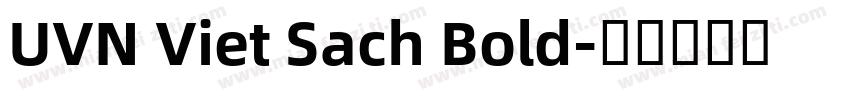 UVN Viet Sach Bold字体转换